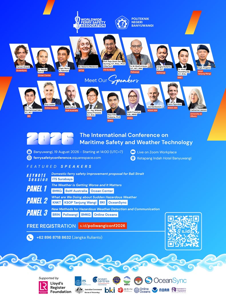 International Conference on Maritime Safety and Weather Technology, 19 Aug., Banyuwangi